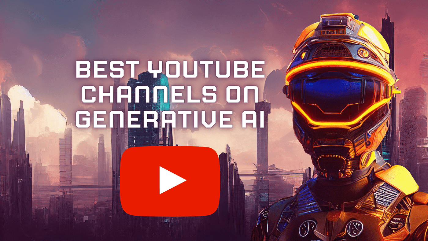 YouTube Channels to Learn Generative AI in 2024